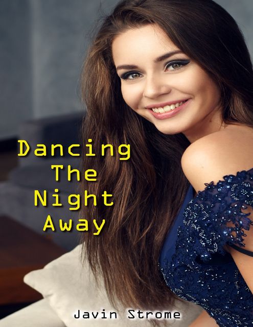 Dancing the Night Away, Javin Strome