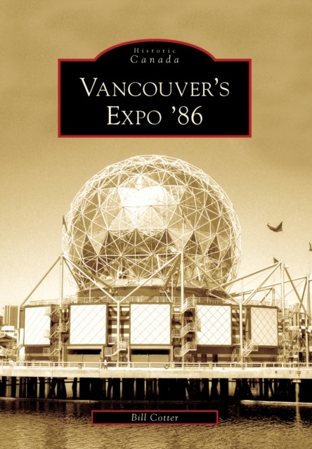 Vancouver's Expo '86, Bill Cotter