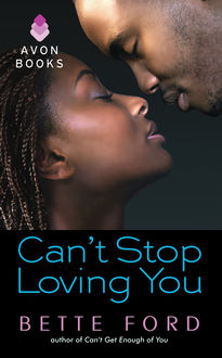 Can't Stop Loving You, Bette Ford