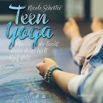 Teen Yoga, Nicole Schröter