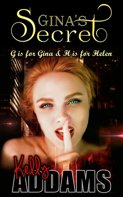 Gina's Secret, Kelly Addams