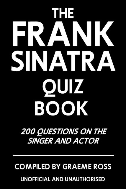 Frank Sinatra Quiz Book, Graeme Ross