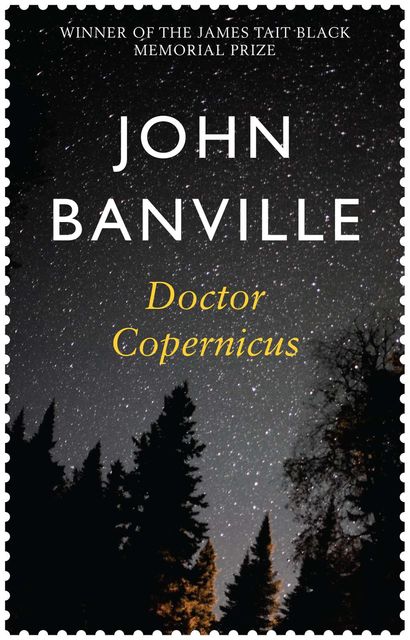 [Revolutions 01] Doctor Copernicus, John Banville