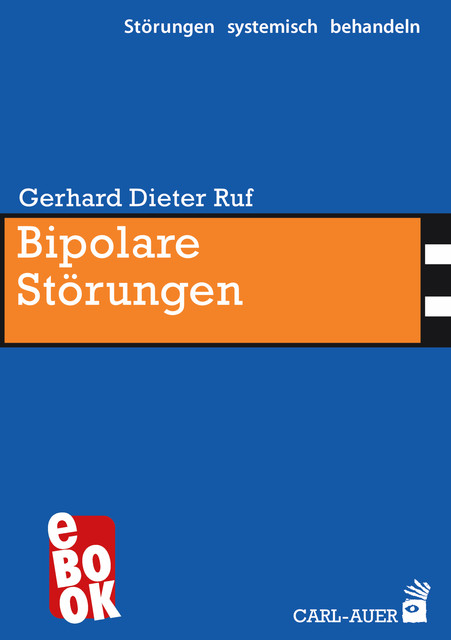 Bipolare Störungen, Gerhard Dieter Ruf