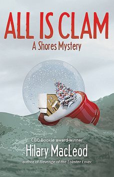 All is Clam, Hilary MacLeod