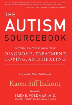 The Autism Sourcebook, Karen Siff Exkorn