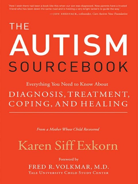 The Autism Sourcebook, Karen Siff Exkorn