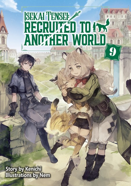 Isekai Tensei: Recruited to Another World Volume 9, Kenichi