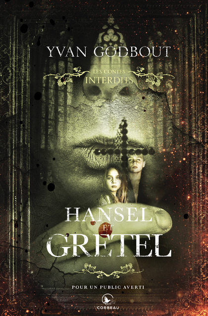 Hansel et Gretel, Yvan Godbout