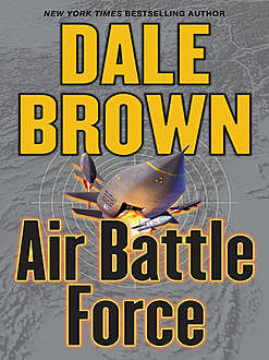 Air Battle Force, Dale Brown