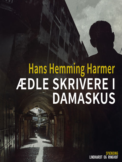 Ædle skrivere i Damaskus, Hans Henning Harmer