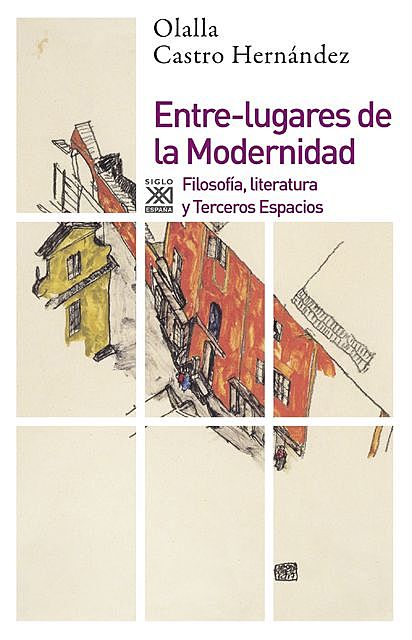 Entre-lugares de la Modernidad, Olalla Castro Hernández