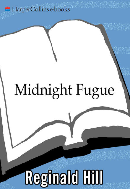 Midnight Fugue, Reginald Hill