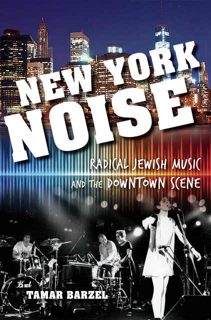 New York Noise, Tamar Barzel