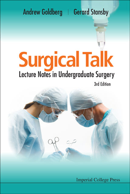 Surgical Talk, Andrew Goldberg, Gerard Stansby
