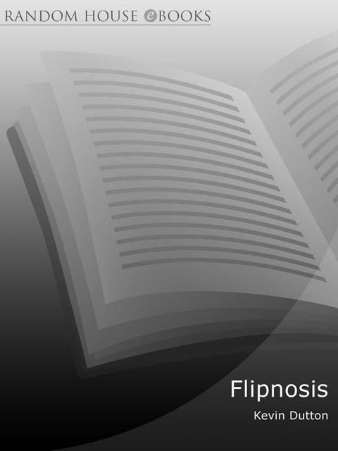 Flipnosis, Kevin Dutton