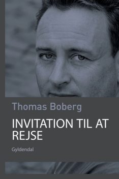 Invitation til at rejse, Thomas Boberg
