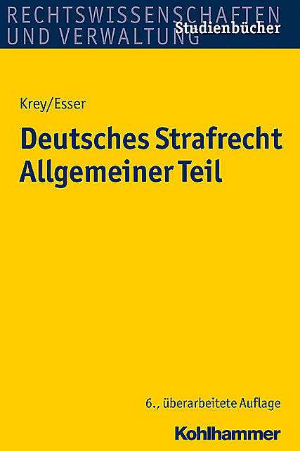 Deutsches Strafrecht Allgemeiner Teil, Robert Esser, Volker Krey