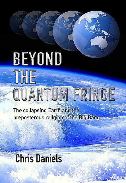 Beyond the Quantum Fringe, Chris Daniels
