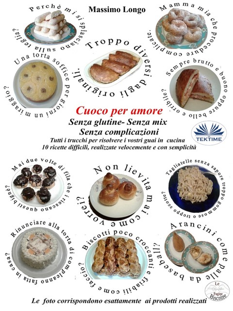 Cuoco Per Amore-Senza Glutine – Senza Mix Senza Complicazioni, Massimo Longo