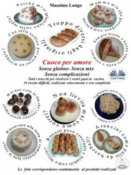 Cuoco Per Amore-Senza Glutine – Senza Mix Senza Complicazioni, Massimo Longo