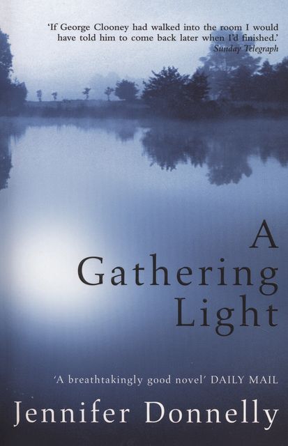 A Gathering Light, Jennifer Donnelly