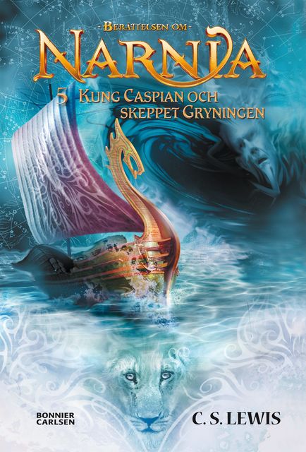 Kung Caspian och skeppet Gryningen : Narnia 5, Clive Staples Lewis