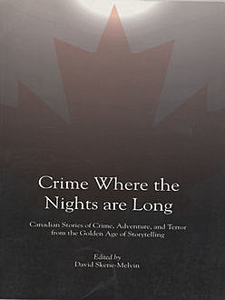 Crime Where the Nights are Long, David Skene-Melvin