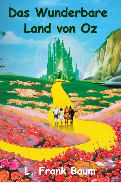 Das Wunderbare Land von Oz, L.Frank Baum