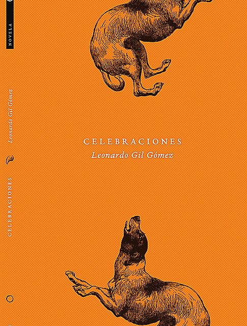 Celebraciones, Leonardo Gil Gómez
