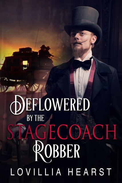 Deflowered By The Stagecoach Robber, Lovillia Hearst