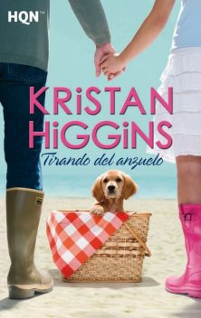 Tirando del anzuelo, Kristan Higgins