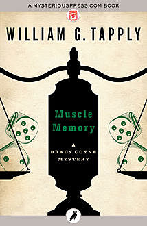 Muscle Memory, William G.Tapply