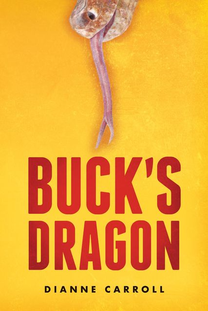 Buck's Dragon, Dianne Carroll