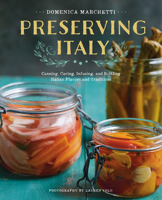 Preserving Italy, Domenica Marchetti