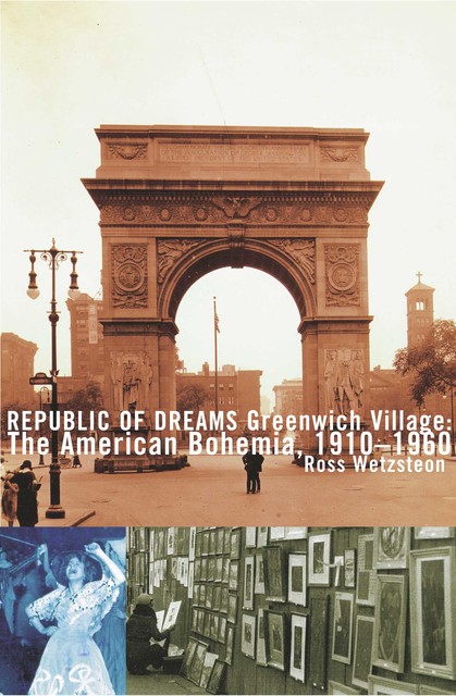 Republic of Dreams, Ross Wetzsteon