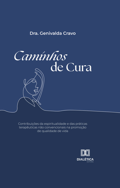Caminhos de Cura, Dra. Genivalda Cravo
