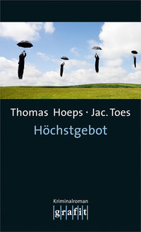 Höchstgebot, Thomas Hoeps, Jac. Toes