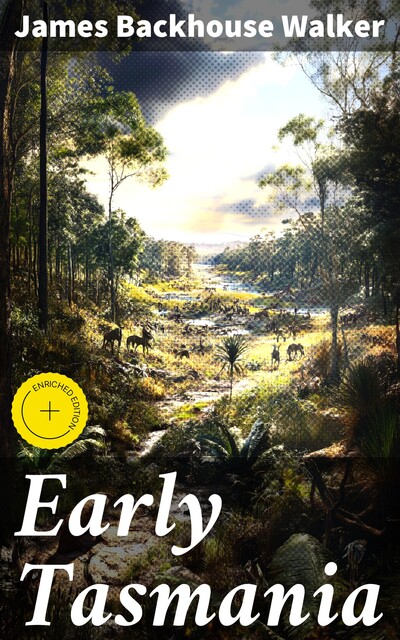 Early Tasmania, James Walker