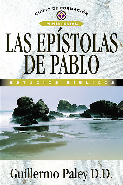 Las epístolas de Pablo, Guillermo Paley