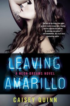 Leaving Amarillo, Caisey Quinn