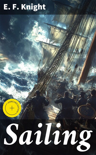 Sailing, E.F.Knight