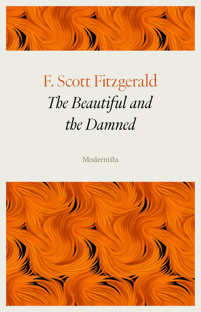 The Beautiful and Damned, Francis Scott Fitzgerald