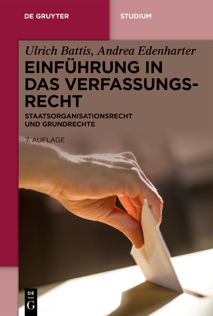 Einführung in das Verfassungsrecht, Ulrich Battis, Andrea Edenharter
