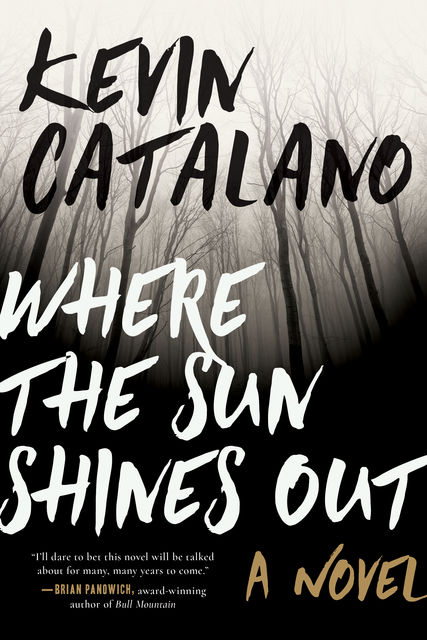 Where the Sun Shines Out, Kevin Catalano