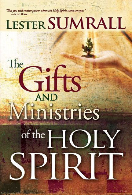 Gifts And Ministries Of The Holy Spirit, Lester Sumrall