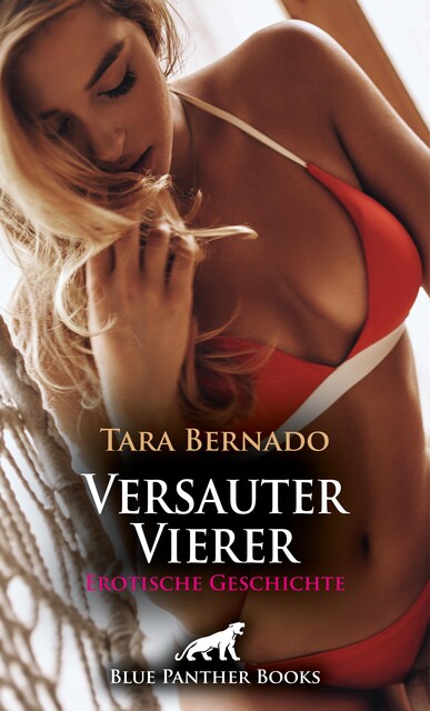 Versauter Vierer | Erotische Geschichte, Tara Bernado