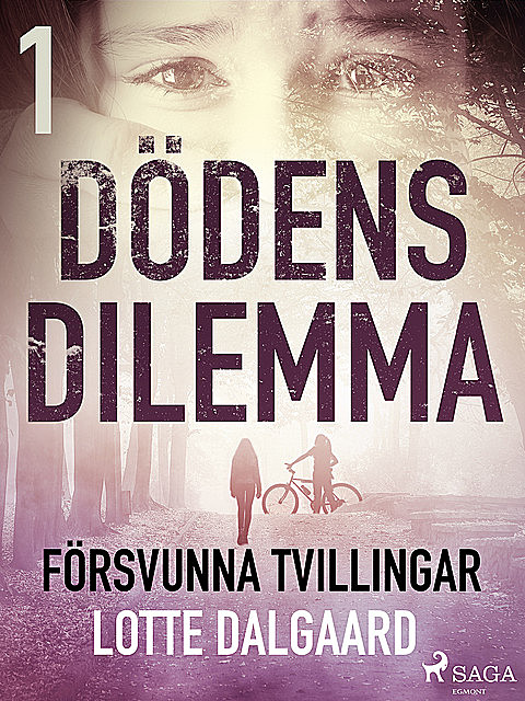Dödens dilemma 1 – Försvunna tvillingar, Lotte Dalgaard
