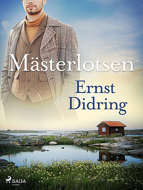 Mästerlotsen, Ernst Didring