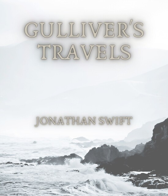 Gulliver's Travels, Jonathan Swift